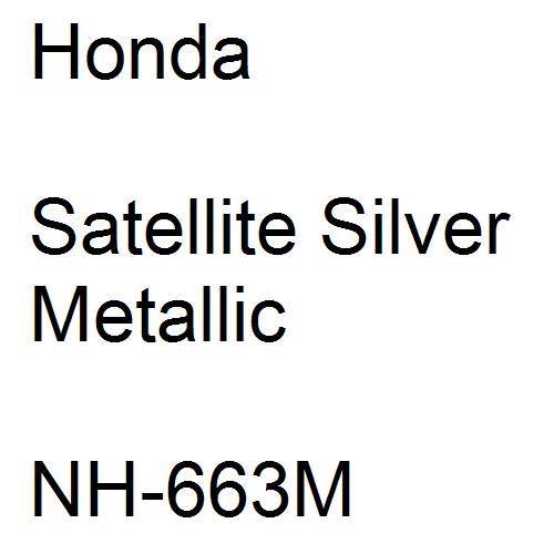 Honda, Satellite Silver Metallic, NH-663M.